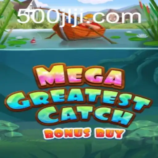 Explore the Thrills of MegaGreatestCatchBonusBuy and the Latest Gaming Trends