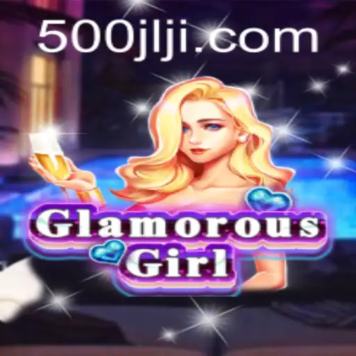 Exploring the Enchanting World of GlamorousGirl and 500JL.COM